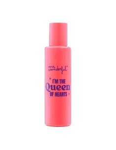 Mr. Wonderful I'm the Queen...